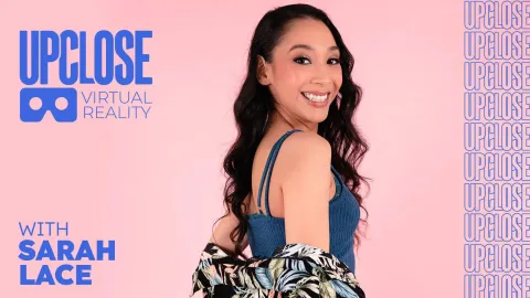 Intimate VR Fuck with Sarah Lace in Stunning 8K