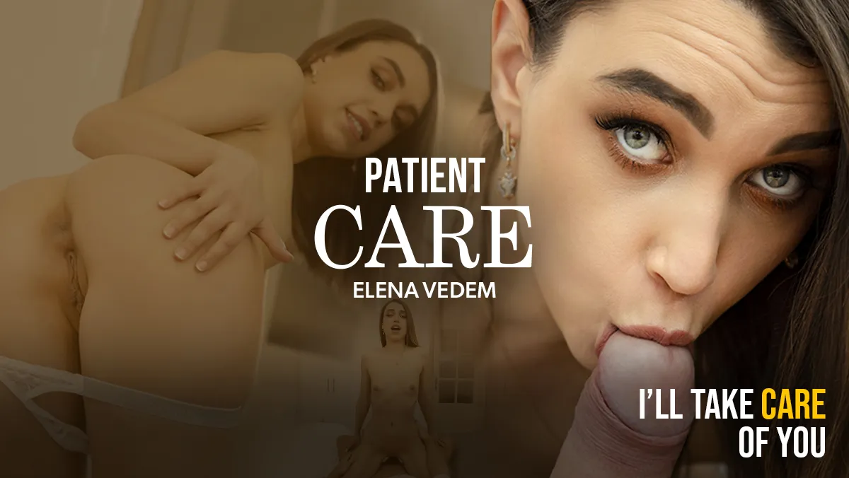 Elena Vedem's Naughty Nurse Care - VR POV Fuck