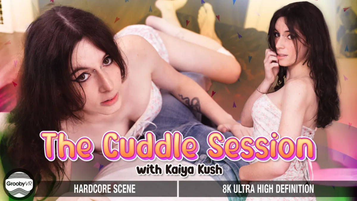 Trans VR Cuddle Turns Hardcore with Kaiya Kush in 8K