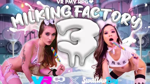 Milking Factory 3: VR PMV RPG with Insatiable Sluts in 8K