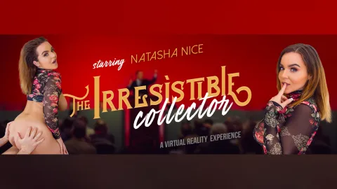 Natasha Nice's Irresistible Collector: Big Tits VR Blowjob Deal