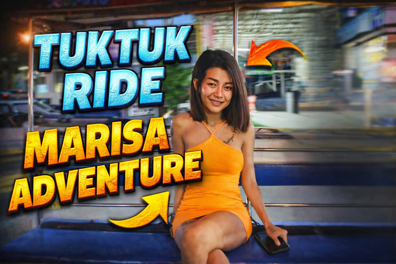 TukTuk Ride: Marisa’s Adventure – Part 1