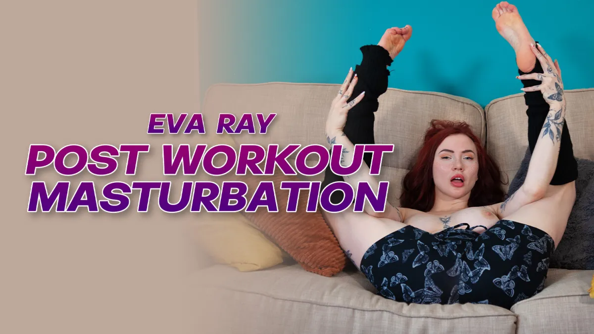 Eva Ray's Sweaty Post-Workout Masturbation in 6K VR