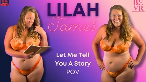 Lilah James' Seductive Story: BBW Solo Masturbation in 8K VR