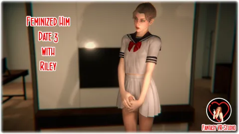 Trans VR Fantasy: Feminize Riley on Date 3 in Kinky POV